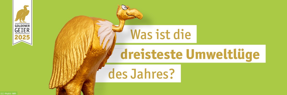 Was ist die dreisteste Umweltlüge?